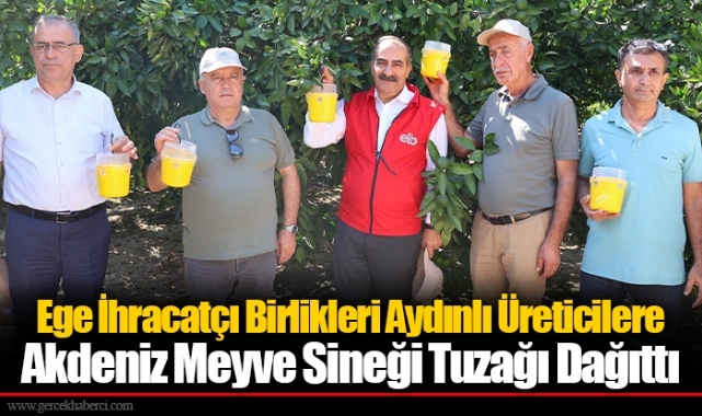 Ege İhracatçı Birlikleri Aydınlı Üreticilere Akdeniz Meyve Sineği Tuzağı Dağıttı