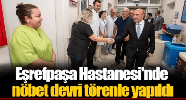 Eşrefpaşa Hastanesi'nde nöbet devri törenle yapıldı