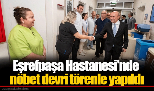 Eşrefpaşa Hastanesi'nde nöbet devri törenle yapıldı