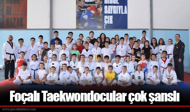 Foçalı Taekwondocular çok şanslı