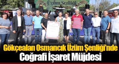 Gökçealan Osmancık Üzüm Şenliği’nde Coğrafi İşaret Müjdesi