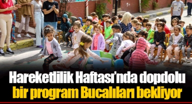 Hareketlilik Haftası’nda dopdolu bir program Bucalıları bekliyor