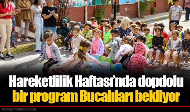 Hareketlilik Haftası’nda dopdolu bir program Bucalıları bekliyor