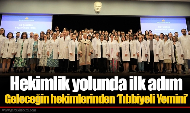 Hekimlik yolunda ilk adım...  Geleceğin hekimlerinden ‘Tıbbiyeli Yemini’