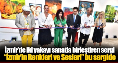 İzmir’de iki yakayı sanatla birleştiren sergi