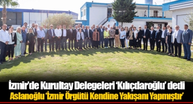 İzmir’de Kurultay Delegeleri