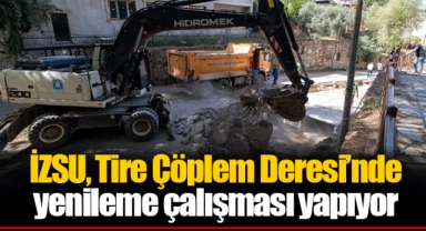 İZSU, Tire Çöplem Deresi’nde yenileme çalışması yapıyor