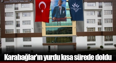 Karabağlar'ın yurdu kısa sürede doldu