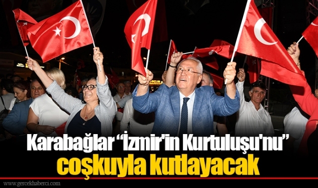 Karabağlar “İzmir'in Kurtuluşu'nu” coşkuyla kutlayacak