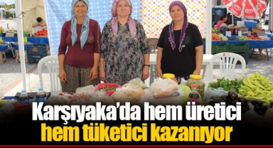 Karşıyaka’da hem üretici hem tüketici kazanıyor