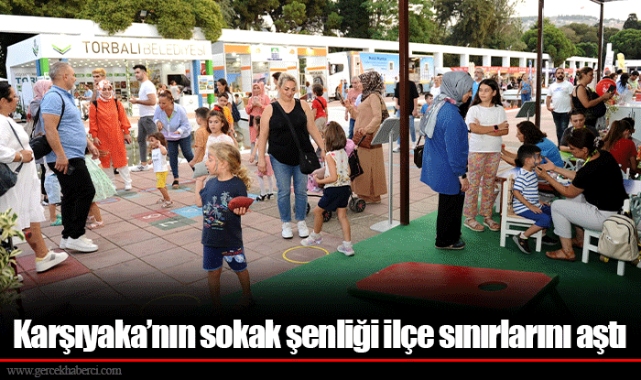 Karşıyaka’nın sokak şenliği ilçe sınırlarını aştı