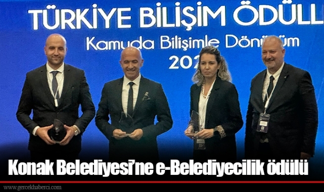 Konak Belediyesi’ne e-Belediyecilik ödülü