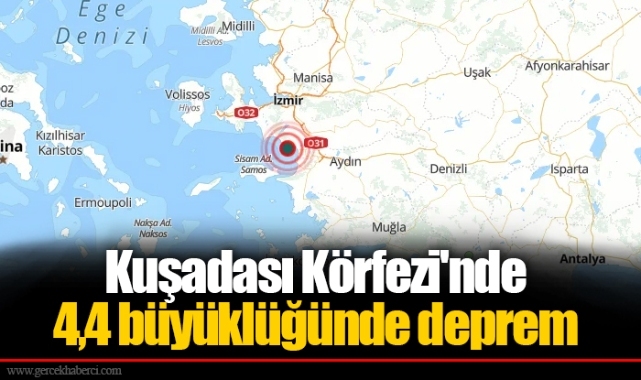 Kuşadası Körfezi'nde 4,4 büyüklüğünde deprem