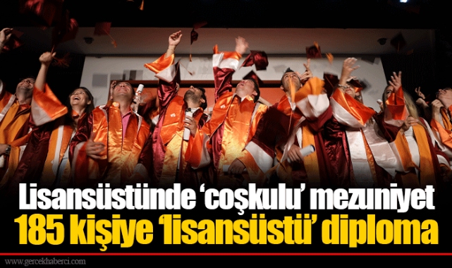 Lisansüstünde ‘coşkulu’ mezuniyet