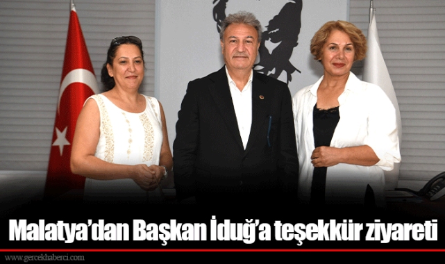 Malatya’dan Başkan İduğ’a teşekkür ziyareti