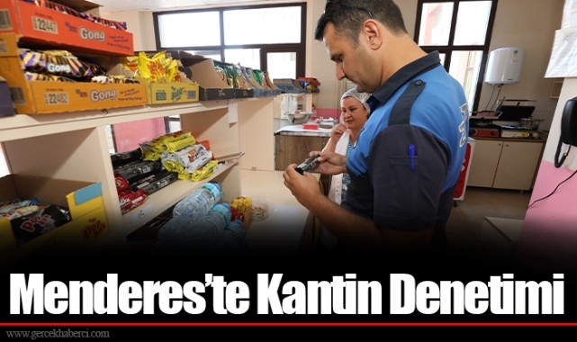 Menderes’te Kantin Denetimi