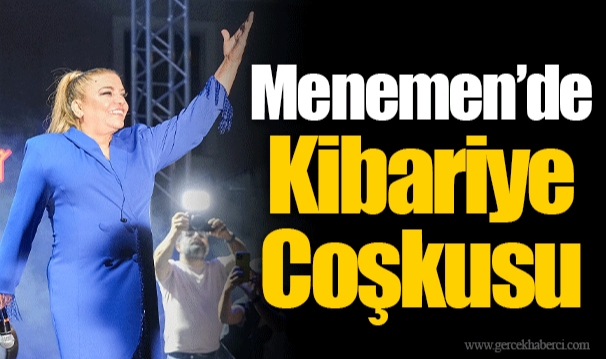 Menemen’de Kibariye Coşkusu
