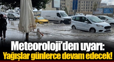 Meteoroloji’den uyarı: Yağışlar günlerce devam edecek!