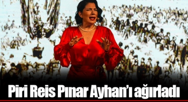 Piri Reis Pınar Ayhan’ı ağırladı