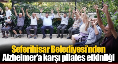 Seferihisar Belediyesi’nden Alzheimer'a karşı pilates etkinliği
