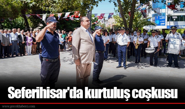 Seferihisar'da kurtuluş coşkusu