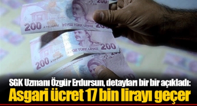 SGK Uzmanı Özgür Erdursun, detayları bir bir açıkladı: Asgari ücret 17 bin lirayı geçer
