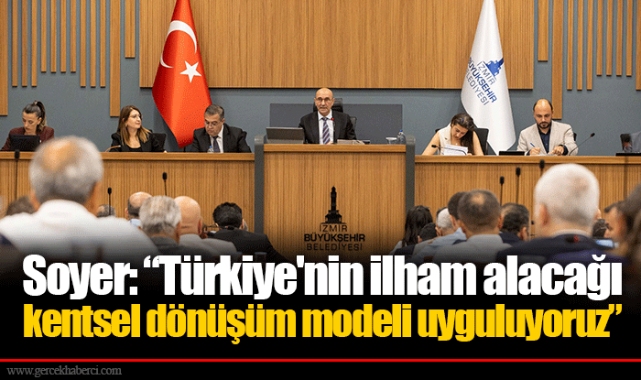 Soyer: “Türkiye'nin ilham alacağı kentsel dönüşüm modeli uyguluyoruz”