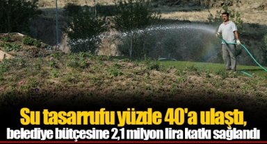 Su tasarrufu yüzde 40'a ulaştı, belediye bütçesine 2,1 milyon lira katkı sağlandı
