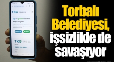 Torbalı Belediyesi, işsizlikle de savaşıyor