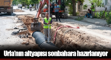 Urla’nın altyapısı sonbahara hazırlanıyor