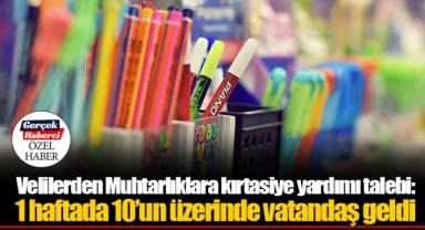 Velilerden Muhtarlıklara kırtasiye yardımı talebi:  1 haftada 10’un üzerinde vatandaş geldi