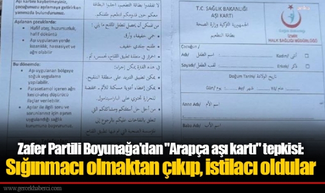Zafer Partili Boyunağa'dan "Arapça aşı kartı" tepkisi: Sığınmacı olmaktan çıkıp, istilacı oldular