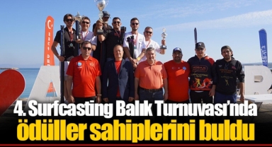 4. Surfcasting Balık Turnuvası’nda ödüller sahiplerini buldu