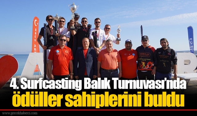 4. Surfcasting Balık Turnuvası’nda ödüller sahiplerini buldu