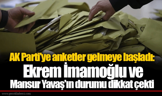 AK Parti'ye anketler gelmeye başladı: Ekrem İmamoğlu ve Mansur Yavaş'ın durumu dikkat çekti