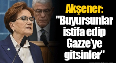 Akşener: