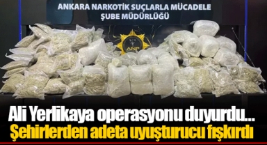 Ali Yerlikaya operasyonu duyurdu… Şehirlerden adeta uyuşturucu fışkırdı