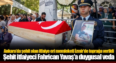 Ankara'da şehit olan itfaiye eri memleketi İzmir'de toprağa verildi