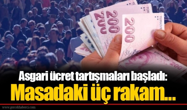 Asgari ücret tartışmaları başladı: Masadaki üç rakam...