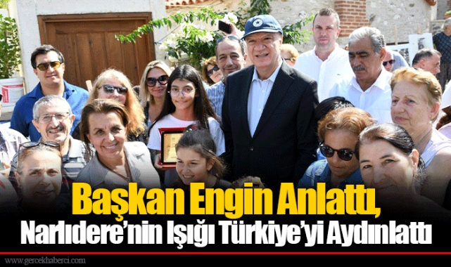 Başkan Engin Anlattı, Narlıdere’nin Işığı Türkiye’yi Aydınlattı