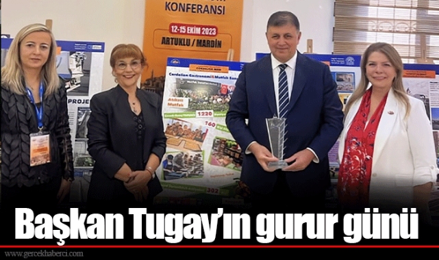 Başkan Tugay’ın gurur günü
