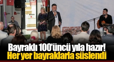 Bayraklı 100’üncü yıla hazır!