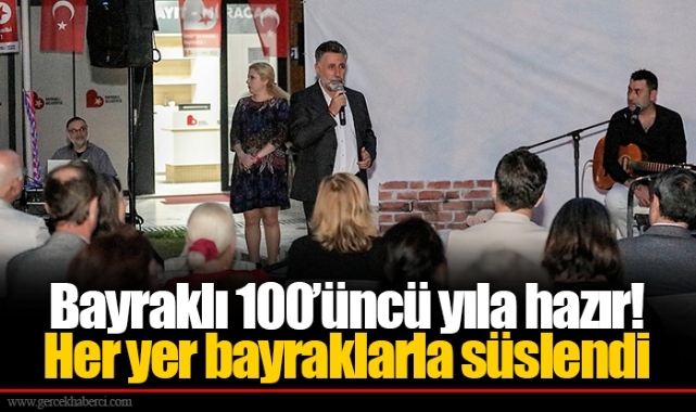 Bayraklı 100’üncü yıla hazır!