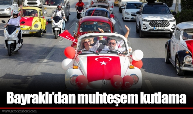 Bayraklı’dan muhteşem kutlama