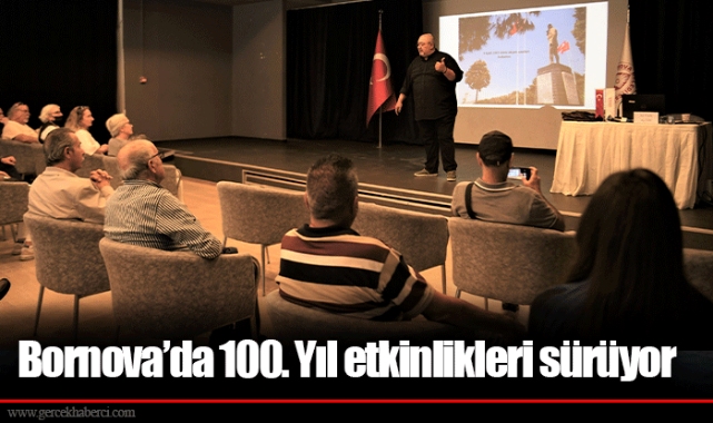Bornova’da 100. Yıl etkinlikleri sürüyor