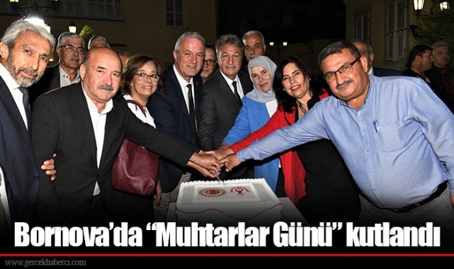 Bornova’da “Muhtarlar Günü” kutlandı