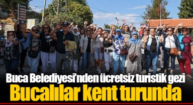 Buca Belediyesi’nden ücretsiz turistik gezi