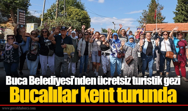 Buca Belediyesi’nden ücretsiz turistik gezi
