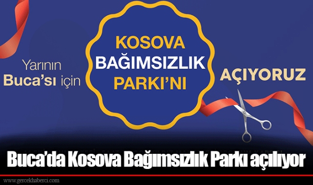 Buca’da Kosova Bağımsızlık Parkı açılıyor