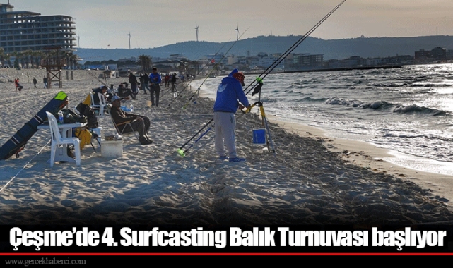 Çeşme’de 4. Surfcasting Balık Turnuvası başlıyor